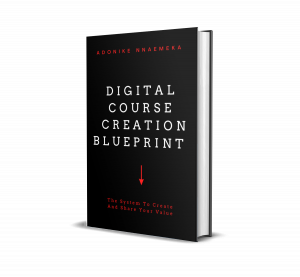 Digital course creation blueprint by Adonike Sylvester